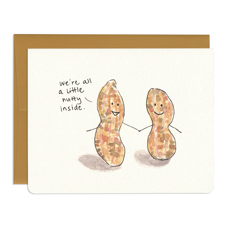 "We're All a Little Nutty Inside" Card