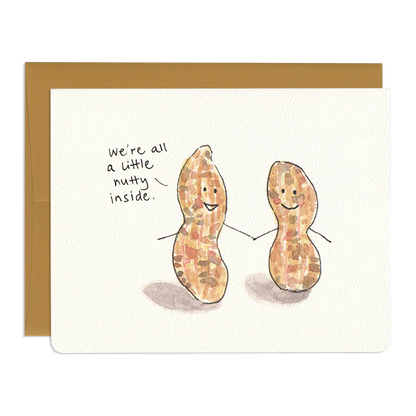 "We're All a Little Nutty Inside" Card