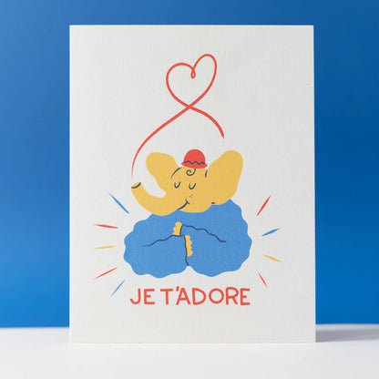"Je t'adore" Card